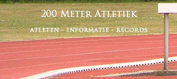 regen Taiko buik Bevoorrecht 200 Meter Atletiek 200 Meter Lopers Records - Allesoversporters.nl