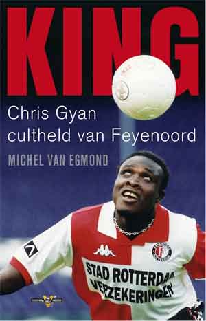 Michel van Egmond King Chris Gyan Biografie Boek