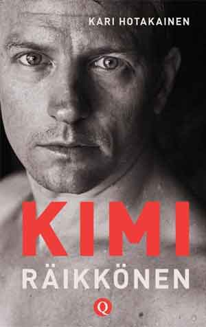 Kimi Raikkonen Biografie van Kari Hotakainen Recensie